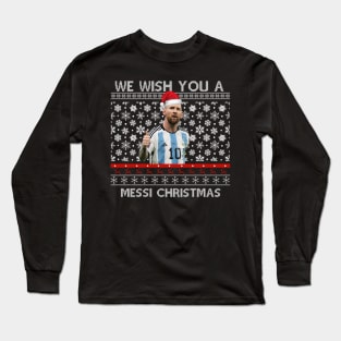 Funny Christmas We Wish You A Messi Christmas Long Sleeve T-Shirt